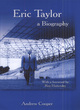 Image for Eric Taylor - A Biography