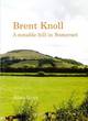 Image for Brent Knoll  : a notable hill in Somerset