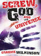Image for Screw, God and the Universe