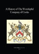 Image for A History of the Worshipful Company of Cooks