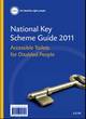 Image for National key scheme guide 2011  : accessible toilets for disabled people
