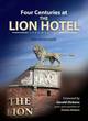 Image for Four centuries at the Lion Hotel, Shrewsbury