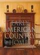Image for Early American country homes  : a return to simpler living