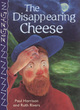 Image for The Disappearing Cheese