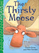 Image for The thirsty moose