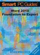 Image for Word 2010  : foundation to expert guide : Foundation to Expert