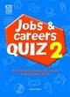 Image for Jobs &amp; careers quiz 2  : activities for careers education at Key Stages 3 &amp; 4