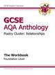 Image for GCSE AQA Anthology Poetry Workbook (Relationships) Foundation (A*-G Course)