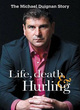 Image for Life, Death and Hurling