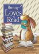 Image for Bunny Loves to Read