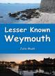 Image for Lesser known Weymouth