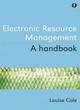 Image for Electronic resource management  : a handbook