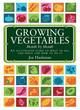 Image for Growing vegetables month by month  : an illustrated guide on what to do, and when and how to do it