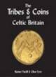 Image for The Tribes and Coins of Celtic Britain