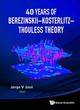 Image for 40 Years Of Berezinskii-kosterlitz-thouless Theory