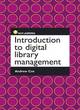 Image for Introduction to Digital Library Management