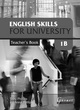 Image for English Skills for University 1B Teacher&#39;s Book