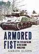 Image for The armored fist  : the 712th Tank Battalion in the Second World War