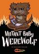 Image for Mutant Baby Werewolf