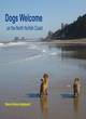 Image for Dogs welcome...on the North Norfolk Coast  : the essential guide for dogs and their owners visiting the North Norfolk Coast
