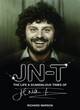Image for JN-T  : the life &amp; scandalous times of John Nathan-Turner