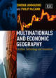 Image for Multinationals and economic geography  : location, technology and innovation