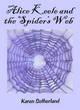 Image for Alice Keele and the spider&#39;s web