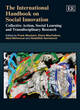 Image for The international handbook on social innovation  : collective action, social learning and transdisciplinary research