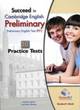 Image for Succeed in Cambridge English Preliminary ( PET ) - Student&#39;sBook with 10 Practice Tests , Self Study Guide and Answers
