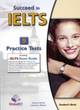 Image for Succeed in IELTS - Student Book with 9 Practice Tests , Self-Study Guide , Answers and Audio CDs