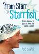 Image for From Starr to starrfish  : a non-swimmer&#39;s quest to swim the English Channel