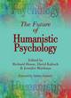 Image for The Future of Humanistic Psychology