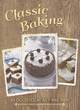 Image for Classic baking  : as good today as it was then!