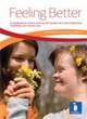 Image for Feeling better  : a manual for carers working with people who have intellectual disabilities and chronic pain