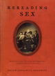 Image for Rereading sex  : battles over sexual knowledge and suppression in nineteenth-century America
