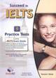 Image for Succeed in IELTS  : 9 practice tests