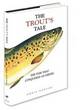 Image for The trout&#39;s tale  : the fish that conquered an empire