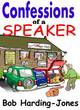 Image for Confessions of a Speaker