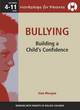Image for Bullying  : building a child&#39;s confidence