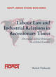 Image for Labour law and industrial relations in recessionary times  : the Italian labour relations in a global economy