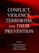 Image for Conflict, Violence, Terrorism, and their Prevention