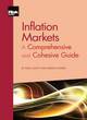 Image for Inflation Markets: A Comprehensive and Cohesive Guide