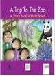 Image for A trip to the zoo  : a story book with Makaton