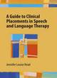Image for A guide to clinical placements in speech and language therapy