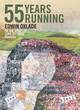 Image for 55 years running  : on the sport of long distance running