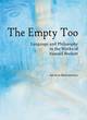 Image for The empty too  : language and philosophy in the works of Samuel Beckett