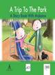 Image for A trip to the park  : a story book with Makaton