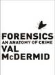 Image for Forensics  : an anatomy of crime