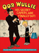 Image for Oor Wullie  : his secret capers are finally oot!