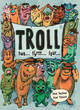 Image for Troll Two Three Four (Picture Story Book)